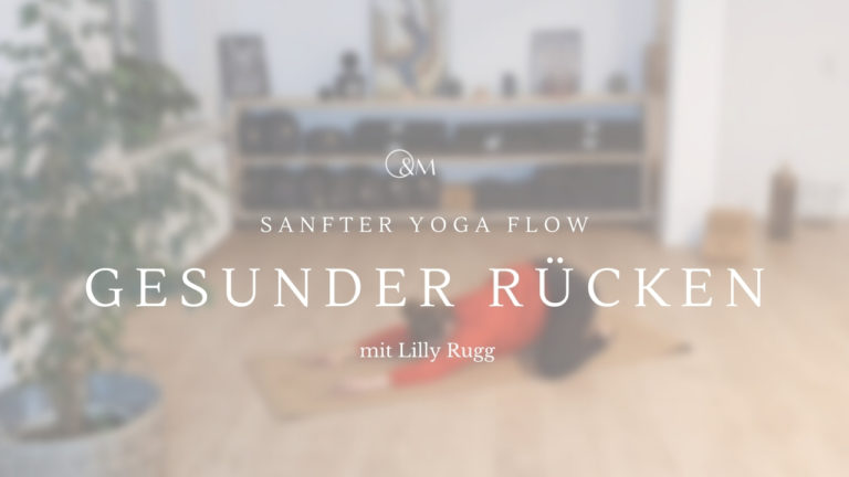 Read more about the article Sanfter Yoga Flow – gesunder Rücken