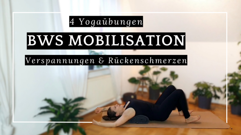 Read more about the article 4 Yoga Übungen für zu Hause – entspanne deinen oberen Rücken mit BWS Mobilisation gegen Verspannungen & Schmerzen
